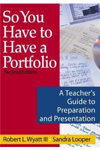 So You Have to Have a Portfolio