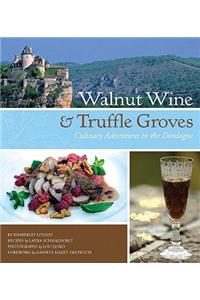 Walnut Wine and Truffle Groves
