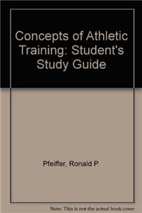 SSG- CONCEPTS OF ATHLETIC TRAIN 5E STUDENT NOTE GUIDE