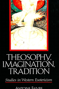 Theosophy, Imagination, Tradition