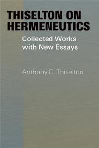 Thiselton on Hermeneutics