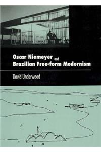 Oscar Niemeyer and Brazilian Free-Form Modernism