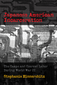 Japanese American Incarceration
