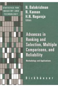 Advances in Ranking and Selection, Multiple Comparisons, and Reliability