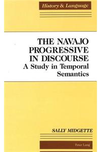 The Navajo Progressive in Discourse