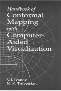 Handbook of Conformal Mapping with Computer-Aided Visualization