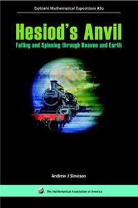 Hesiod's Anvil: Falling and Spinning Through Heaven and Earth