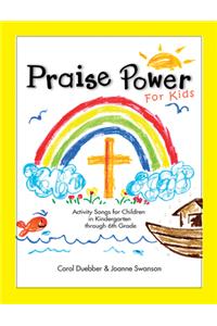 Praise Power For Kids