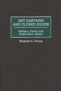 Net Curtains and Closed Doors