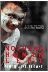 Nothing Human Left