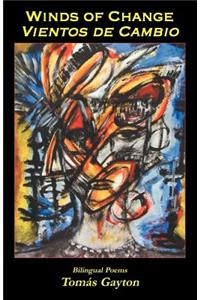 Winds of Change/Vientos de Cambio