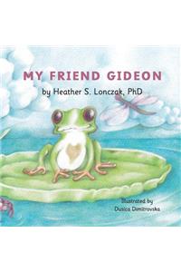 My Friend Gideon