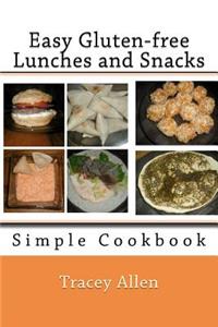 Easy Gluten-Free Lunches and Snacks