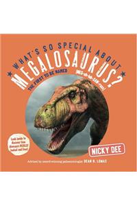 What's So Special About Megalosaurus?