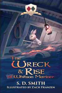 The Wreck & Rise of Whitson Mariner (Tales of Old Natalia)