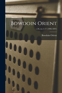 Bowdoin Orient; v.26, no.1-17 (1896-1897)