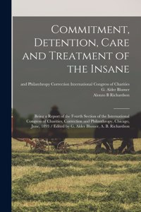Commitment, Detention, Care and Treatment of the Insane