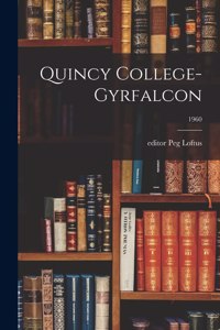 Quincy College-Gyrfalcon; 1960