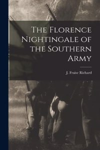 Florence Nightingale of the Southern Army