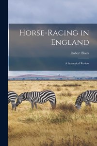 Horse-Racing in England