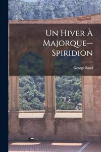 Hiver À Majorque--Spiridion