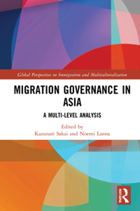 Migration Governance in Asia