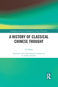 History of Classical Chinese Thought