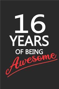 16 Years Of Being Awesome