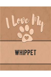 I Love My Whippet