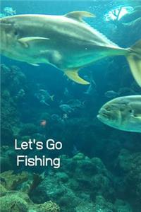 Let's Go Fishing