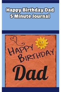Happy Birthday Dad 5 Minute Journal