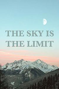 The Sky Is The Limit