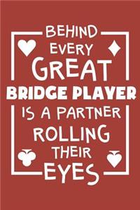 Behind Every Great Bridge Player Is a Partner Rolling Their Eyes