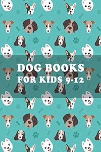 Dog Books For Kids 9-12