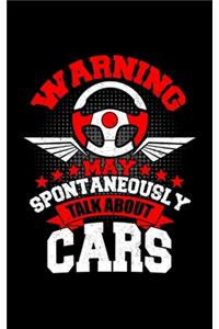 Warning May Spontaneously Talk About Cars