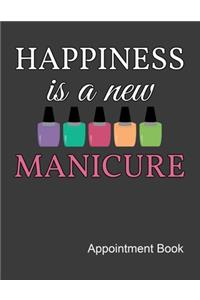 Happiness Is A New Manicure Appointment Book