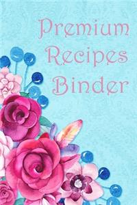 Premium Recipes Binder