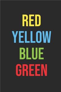 Red Yellow Blue Green