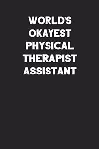 World's Okayest Physical Therapist Assistant