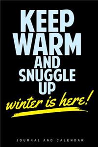 Keep Warm and Snuggle Up Winter Is Here!
