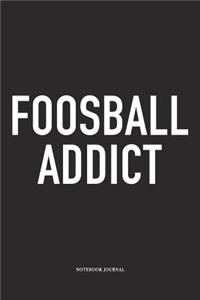 Foosball Addict