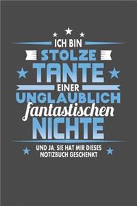 Ich Bin Stolze Tante Einer Unglaublich Fantastischen Nichte - Und Ja, Sie Hat Mir Dieses Notizbuch Geschenkt