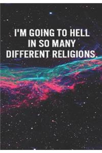 I'm Going to Hell in So Many Religions