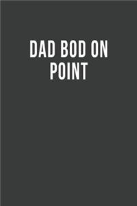 Dad Bod on Point