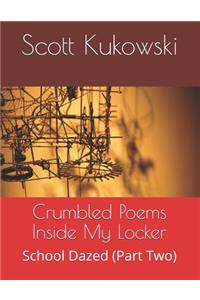 Crumbled Poems Inside My Locker