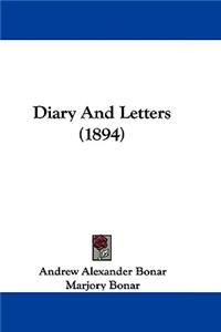 Diary and Letters (1894)