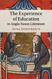 Experience of Education in Anglo-Saxon Literature