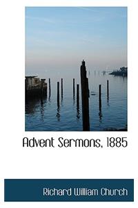Advent Sermons, 1885
