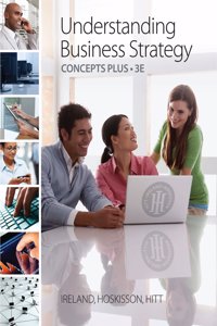 Bundle: Understanding Business Strategy Concepts Plus, 3rd + Mike's Bikes Advanced Simulation Printed Access Card