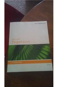 New Perspectives on Microsoft Project 2010 Package [With CDROM]
